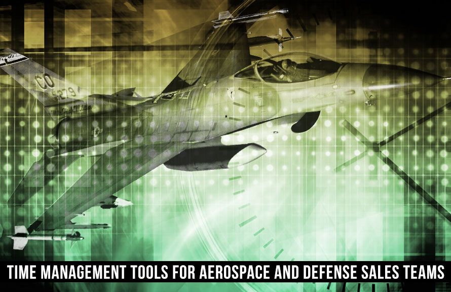 Time Management Tools for Aerospace and Defense Sales Teams