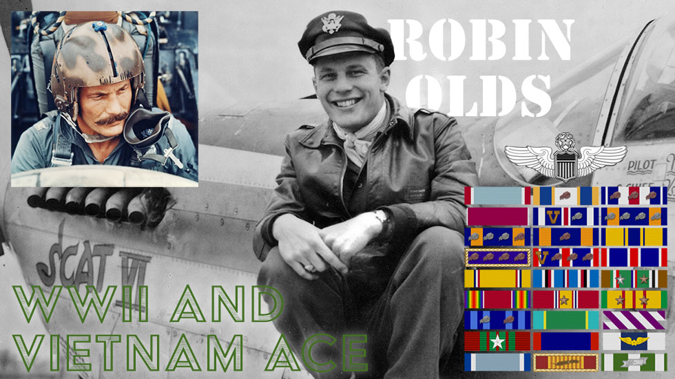 Robin Olds – WWII and Vietnam ACE
