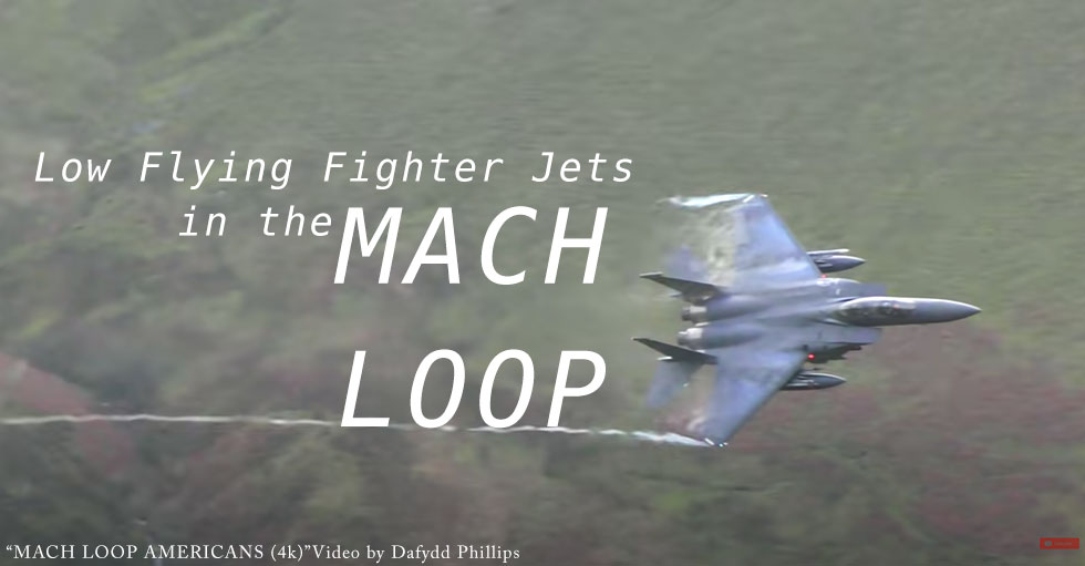 Jet Friday Low Flying Fighter Jet in the Mach Loop