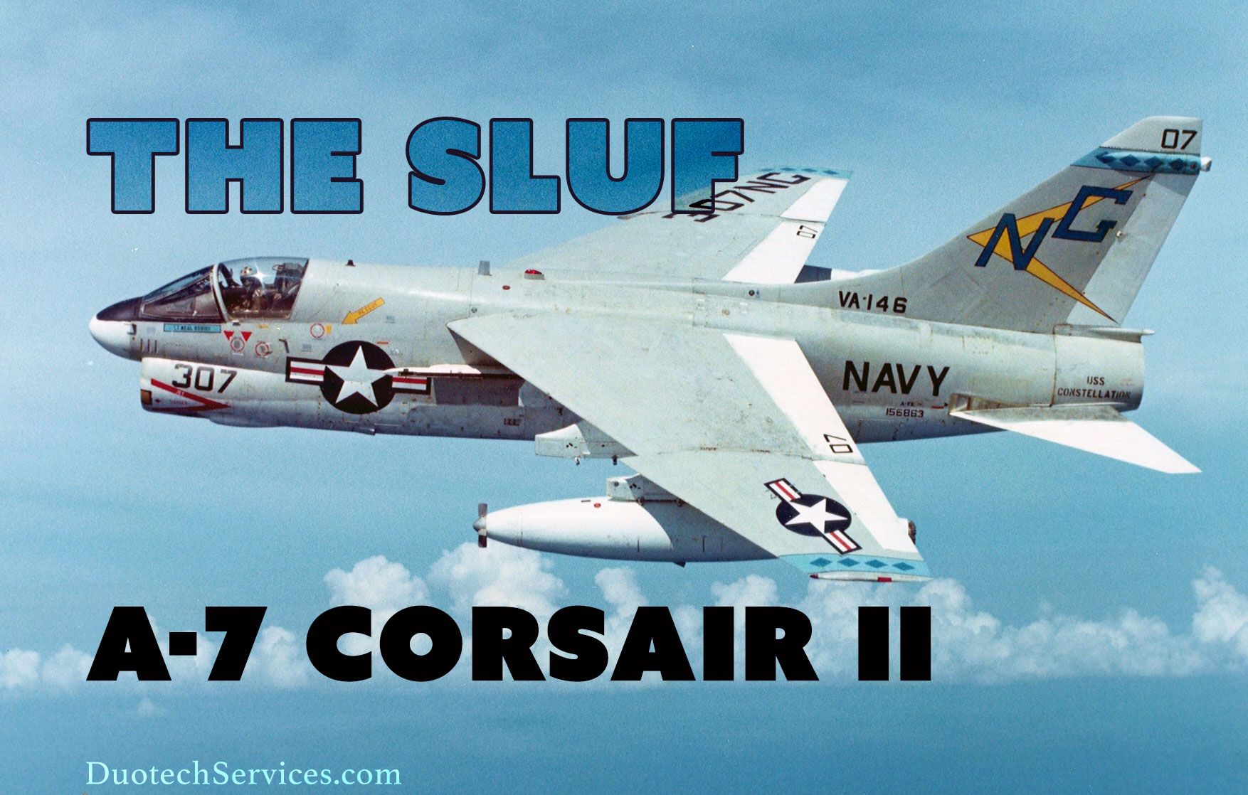 USAF USN USMC The SLUF A-7 Corsair II