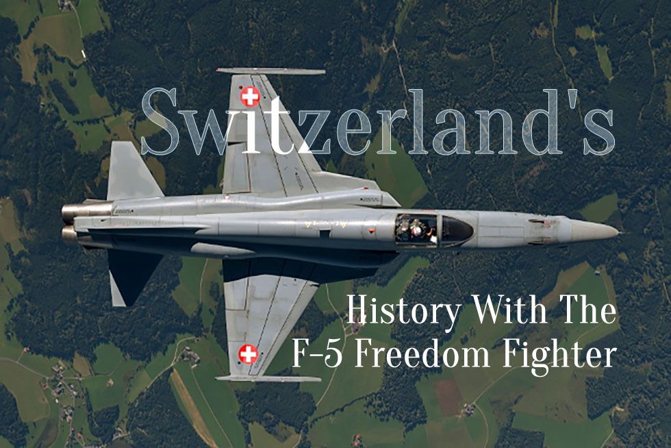 switzerland's history with the f-5 freedom fighter